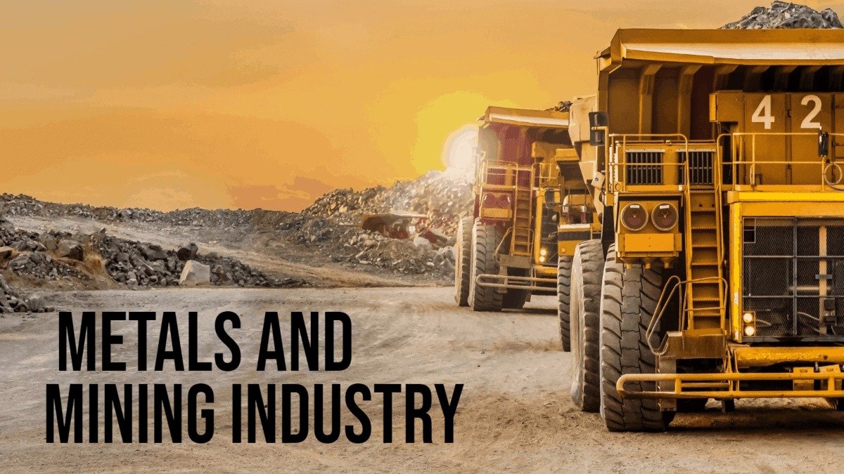 Metals and Mining Industry